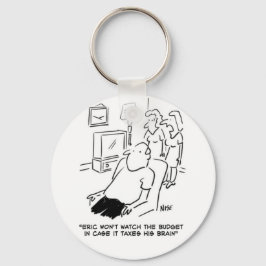 Chaveiro O homem não vai ver o orçamento na TV. Cartoon Eng