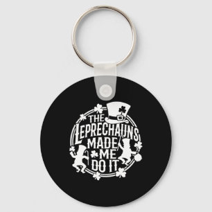 Chaveiro O Leprechaun Me Fez Fazer Isso Dia De São Patrício