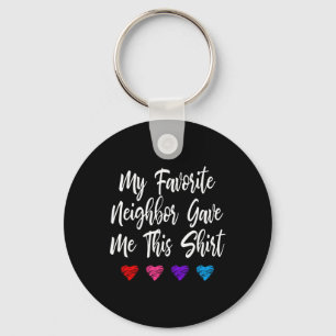 Chaveiro O Meu Vizinho Favorito Deu-Me Esta Diversão