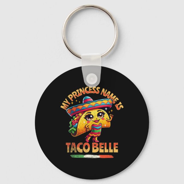 Chaveiro O Nome da Minha Princesa É Taco Belle - Amante de  (Frente)