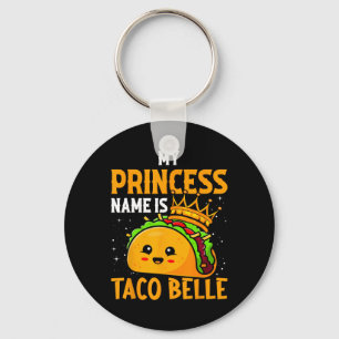 Chaveiro O Nome Da Minha Princesa É Taco Belle - Trocadilho