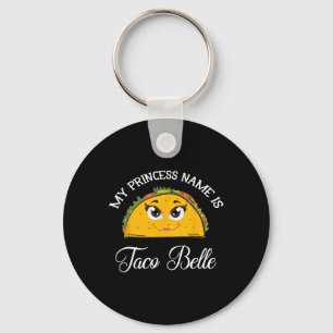 Chaveiro O Nome Da Minha Princesa É Taco Belle - Trocadilho
