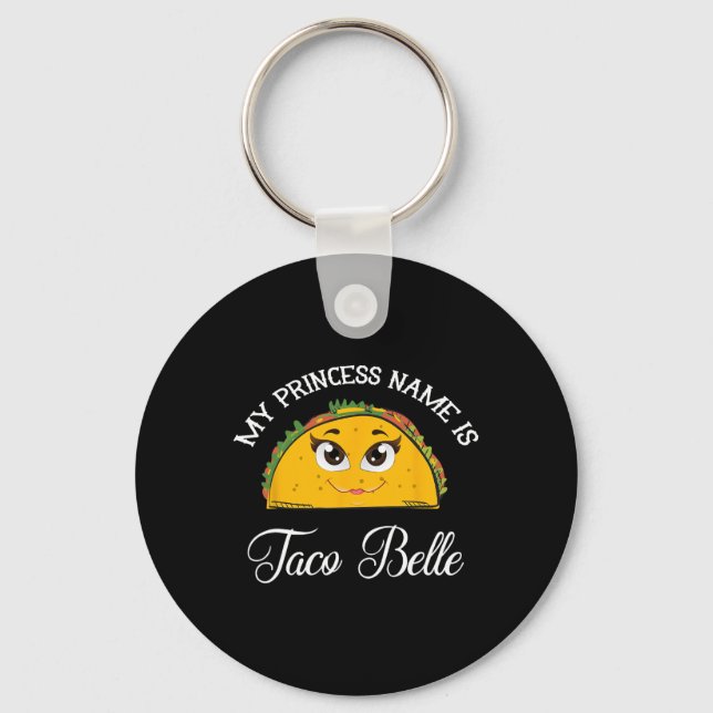 Chaveiro O Nome Da Minha Princesa É Taco Belle - Trocadilho (Frente)