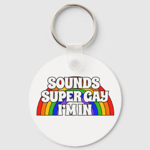 Chaveiro O Nome Personalizado Soa Super Gay. Estou dentro.