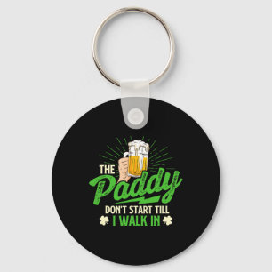 Chaveiro O Paddy Não Começa Até Eu Entrar - Dia de São Patr