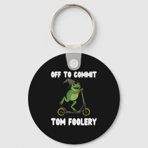 Chaveiro Off to Commit Tomfoolery Tead Sapo Toad Weirdcore