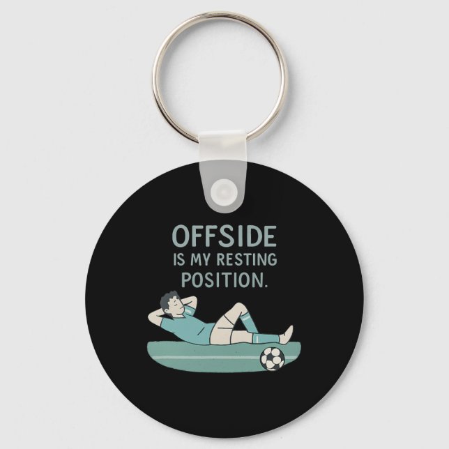 Chaveiro Offside Is My Resting Position Funny Soccer Quote  (Frente)