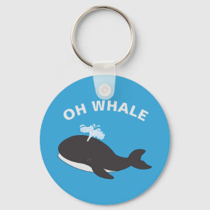 Chaveiro Oh Baleia Engraçado Oceano Mar Peixe Animal Pun