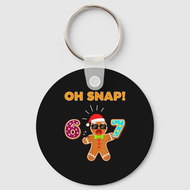 Chaveiro Oh Snap 67 Seis Sete Meme Homem de Biscoito Engraç (Frente)