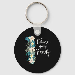 Chaveiro Ohana Quer Dizer Férias Familiares Do Havaí