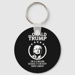 Chaveiro Onald Trump - O D Está Desaparecendo Em Todos Os I