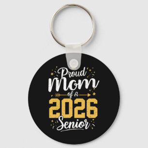 Chaveiro Orgulhosa Mãe De Um 2026 Sênior 2026 Turma De 2026