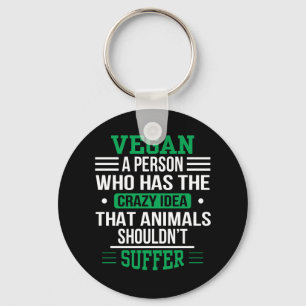 Chaveiro Os animais loucos da ideia do Vegan não devem