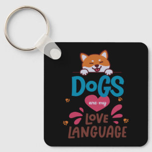 Chaveiro Os Cães São A Minha Língua De Amor