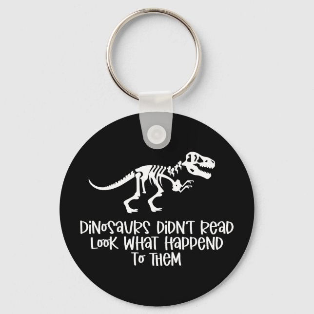 Chaveiro Os dinossauros não leram veja o que aconteceu com (Frente)