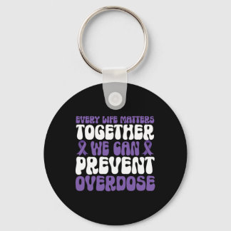 Chaveiro Overdose Awareness – We Can Prevent Overdose 