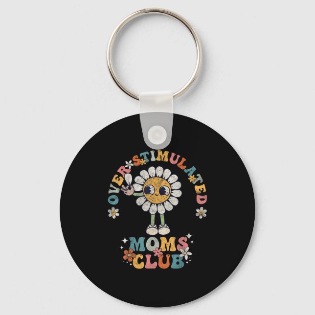 Chaveiro Overstimulated Moms Club Groovy Funny Mothers Day  (Frente)