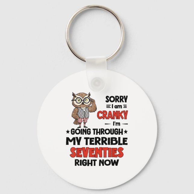 Chaveiro Owl Sorry I'm Cranky I'm Going Through My Terrible (Frente)