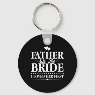 Chaveiro Pai Da Noiva - Eu A Amava Primeiro - Bridal