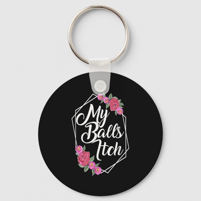 Chaveiro Pai Mole Motivational Flower Frame Funny Crude (Frente)