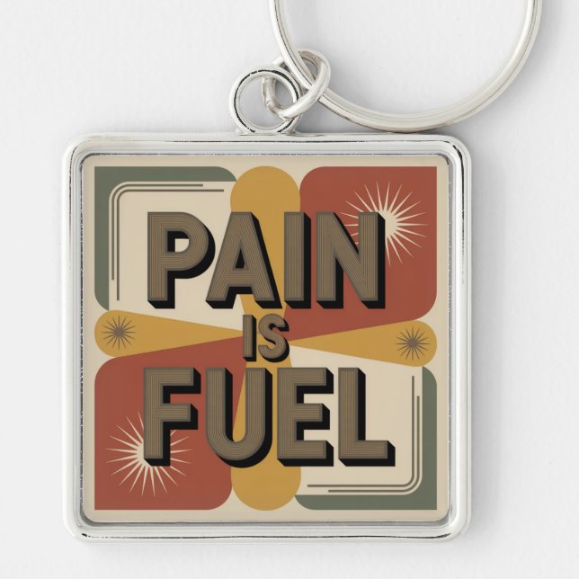 Chaveiro Pain Is Fuel (Frente)