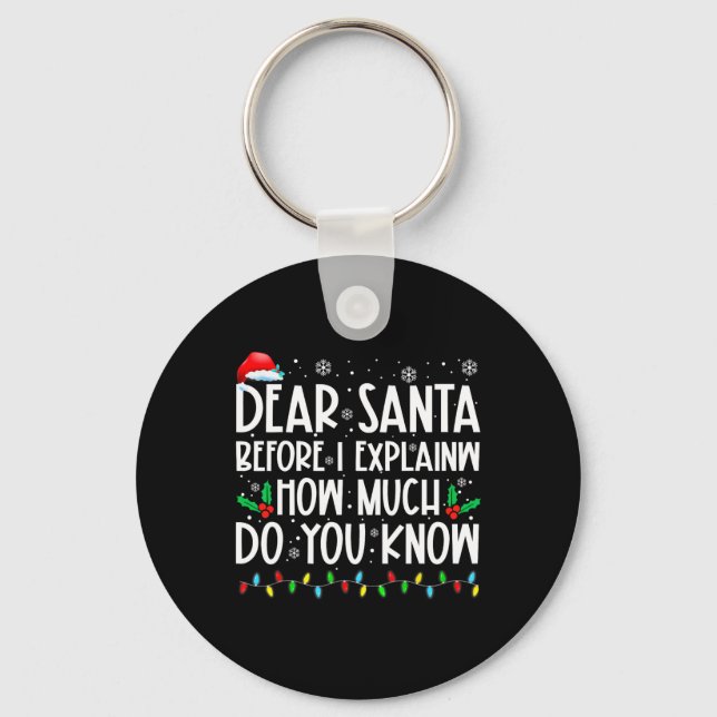 Chaveiro Papai Noel Antes de Eu Explicar Quanto Você Sabe X (Frente)