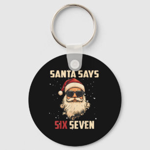 Chaveiro Papai Noel Engraçado Diz Seis Sete Natal 67 Meme X