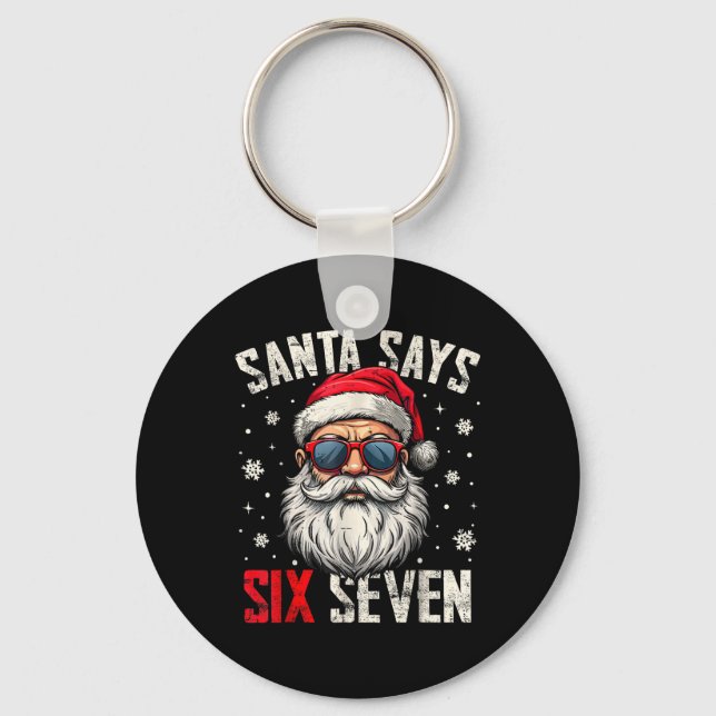 Chaveiro Papai Noel Engraçado Diz Seis Sete Natal 67 Meme X (Frente)