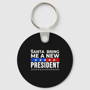 Chaveiro Papai Noel Engraçado Traga-me Um Novo Presidente L