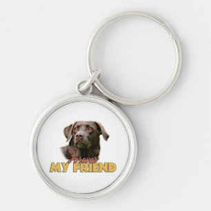 Chaveiro Para sempre Meu Amigo Chocolate Labrador Cão