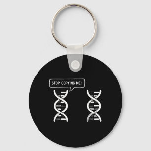 Chaveiro Pare de Me Copiar Piada Científica Divertida Dna-p
