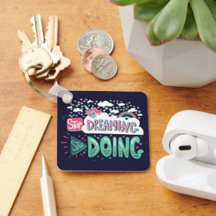 Chaveiro Pare de sonhar, comece a fazer azul escuro