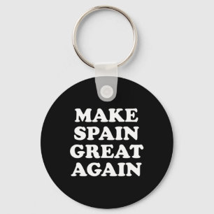 Chaveiro Paródia de Tornar a Espanha Grande Novamente