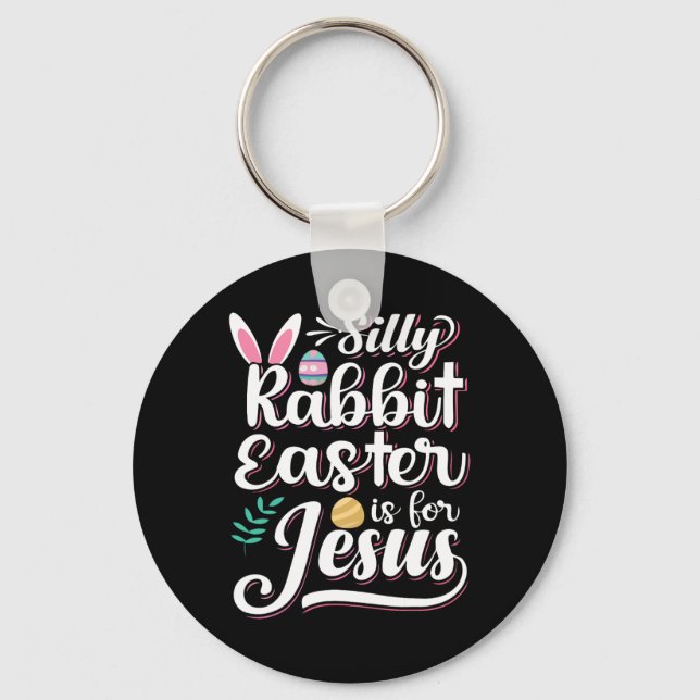 Chaveiro Páscoa De Coelho bobo É Para Jesus Religião Cristã (Frente)