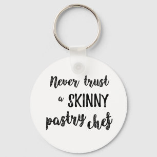 Chaveiro Pastelaria Humor nunca Confie em um Chef de pastel