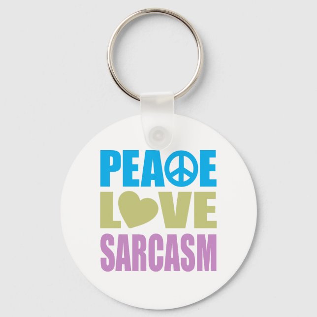 Chaveiro Paz Amor Sarcasmo (Frente)