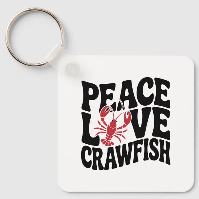 Chaveiro Peace Love and Crawfish Cajun Name (Frente)
