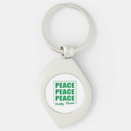 Chaveiro Peace Peace Peace Pretty Please