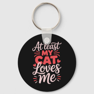 Chaveiro Pelo Menos Meu Gato Me Ama Camiseta Divertida Anti
