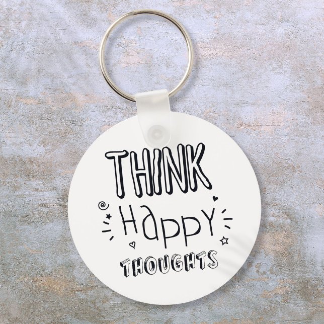 Chaveiro Pensamentos felizes Inspirativos (Think Happy Thoughts Positive Inspirational Keychain)