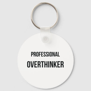 Chaveiro Pensando demasiado Overthinker profissional