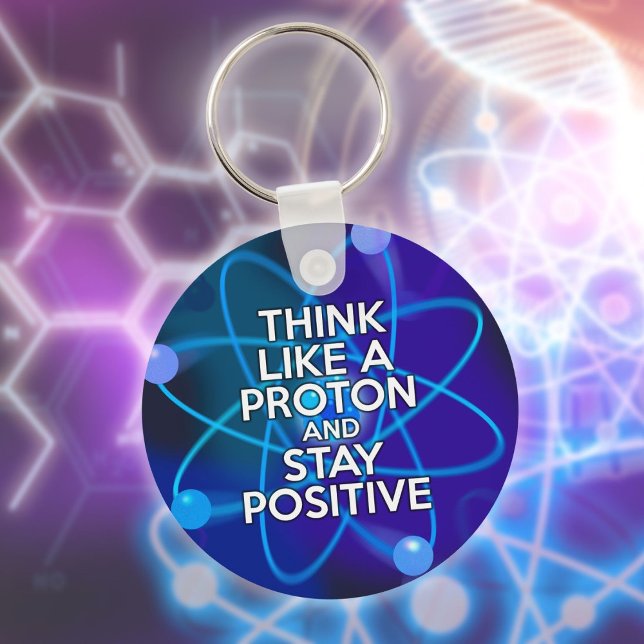Chaveiro Pense Como Um Próton E Fique Positivo Citação Dive (Think Like A Proton And Stay Positive Fun Quote Keychain)