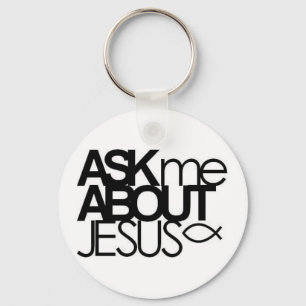 Chaveiro Pergunte-Me Sobre Jesus Key Chain