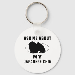 Chaveiro Pergunte-me sobre meu Chin japonês