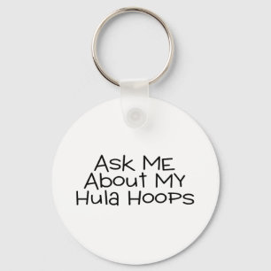 Chaveiro Pergunte-Me Sobre Meus Hoops Hula