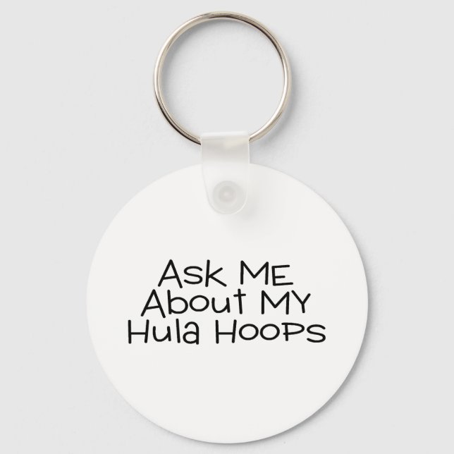 Chaveiro Pergunte-Me Sobre Meus Hoops Hula (Frente)