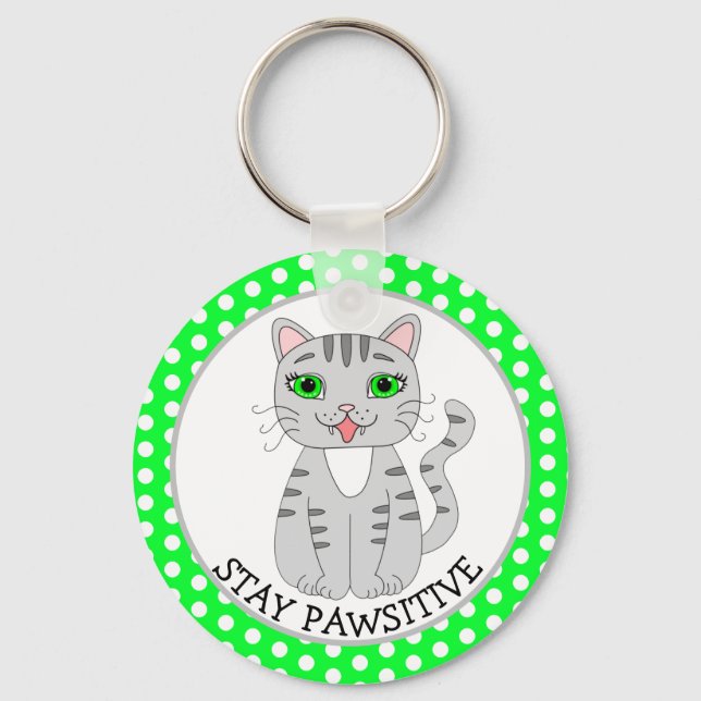 Chaveiro Permaneça Pawsitivo | Gato de Cinza | Seja Chaveir (Frente)