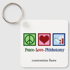 Chaveiro Personalização Phlebotomist Peace Love Phlebotomy