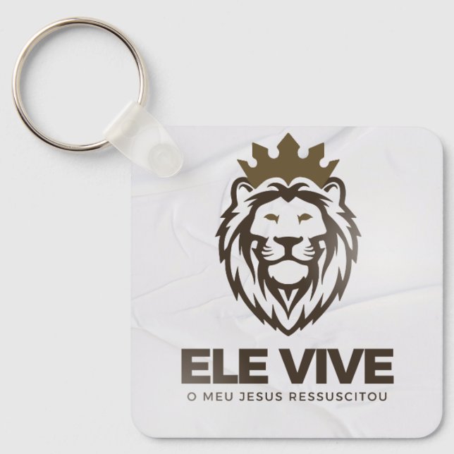 Chaveiro personalizado Ele Vive (frente e verso)   (Frente)