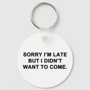 Chaveiro Pesaroso eu estou atrasado mas eu não quis vir